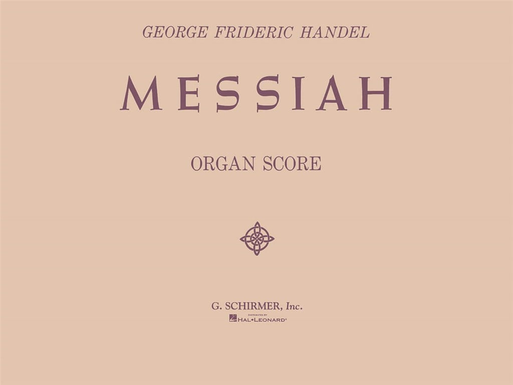 Messiah (Oratorio, 1741) - Organ Score